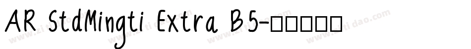 AR StdMingti Extra B5字体转换